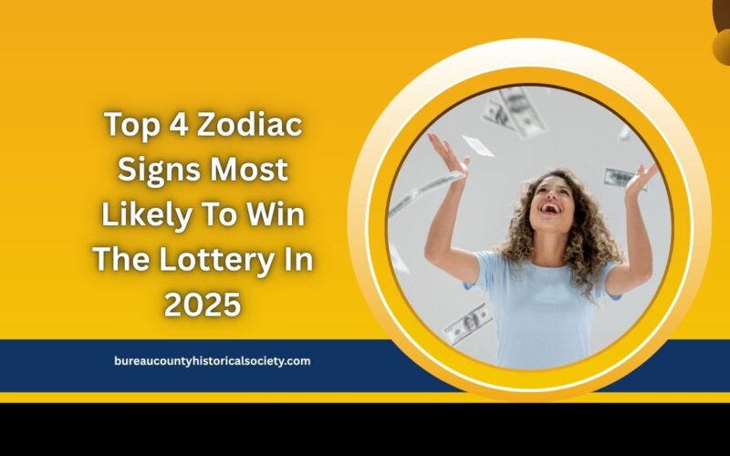 Top 4 Zodiac Signs Most Likely To Win The Lottery In 2025