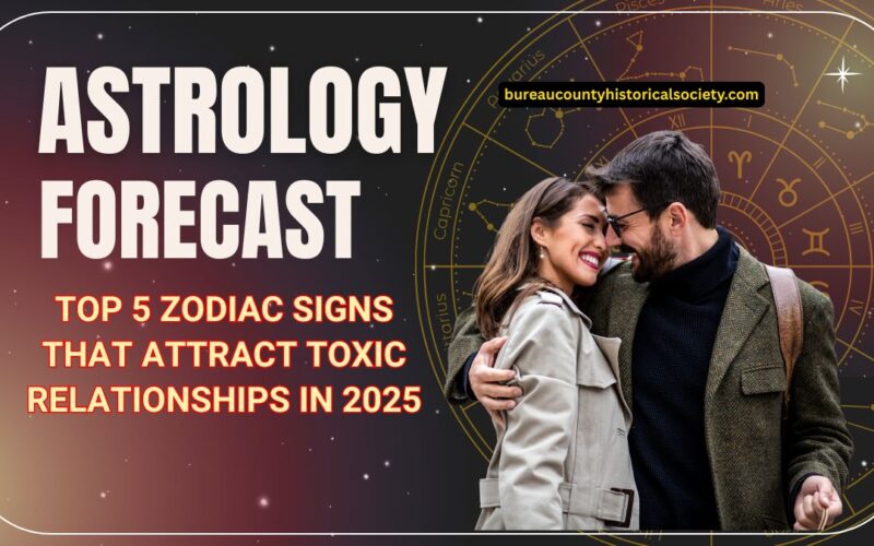 Top 5 Zodiac Signs That Attract Toxic Relationships in 2025
