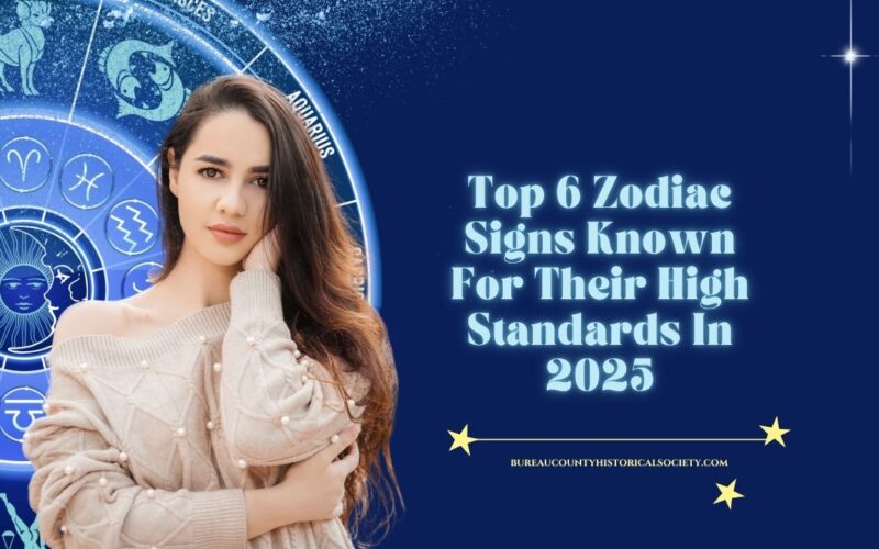 Top 6 Zodiac Signs Known For Their High Standards In 2025